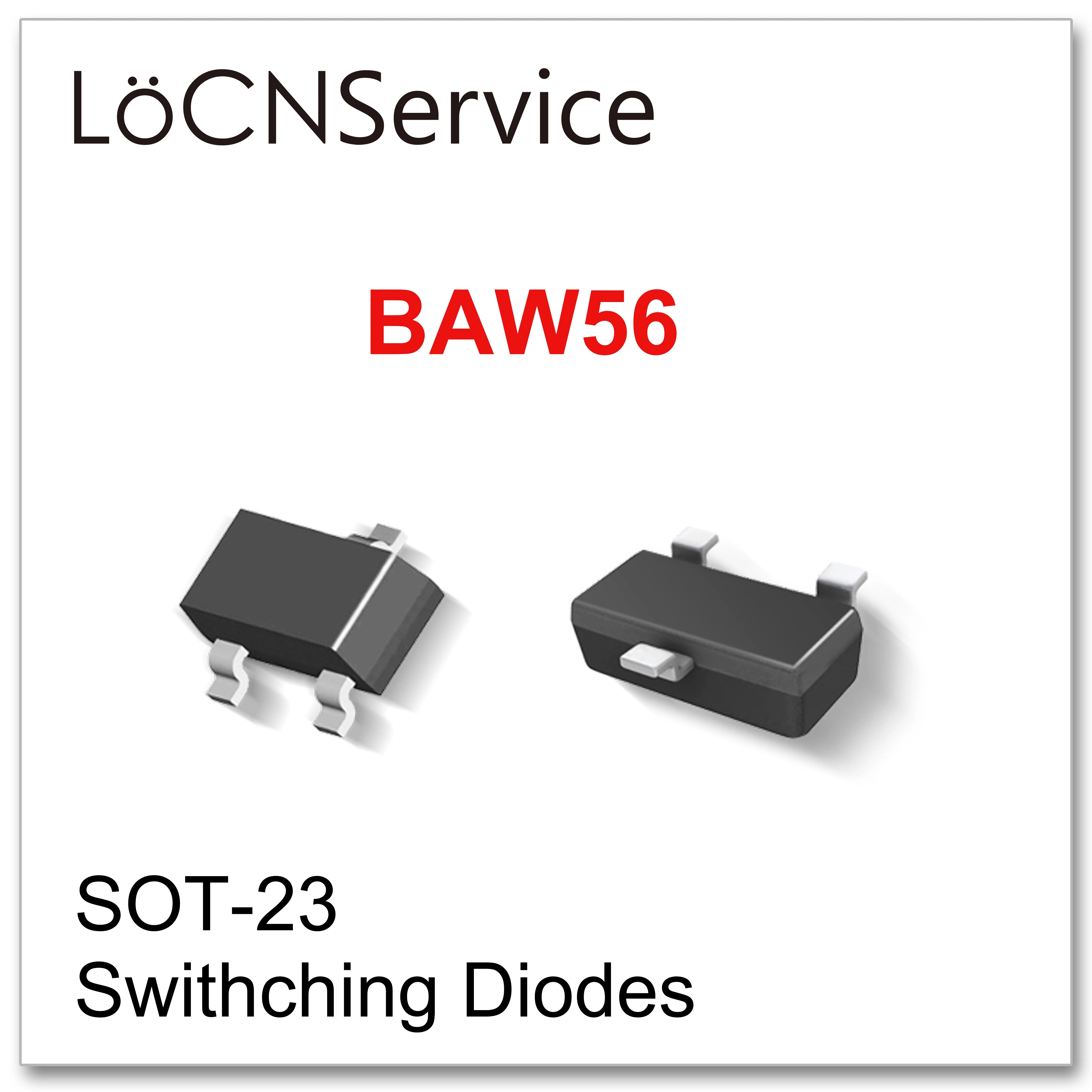 

LoCNService BAW56 SOT23 3000PCS Switching Diodes Made in China High quality
