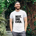 Мужская футболка с коротким рукавом Best Dad Ever, Повседневная футболка в стиле Харадзюку, летний винтажный топ с круглым вырезом, подарок для отца, одежда Tumblr
