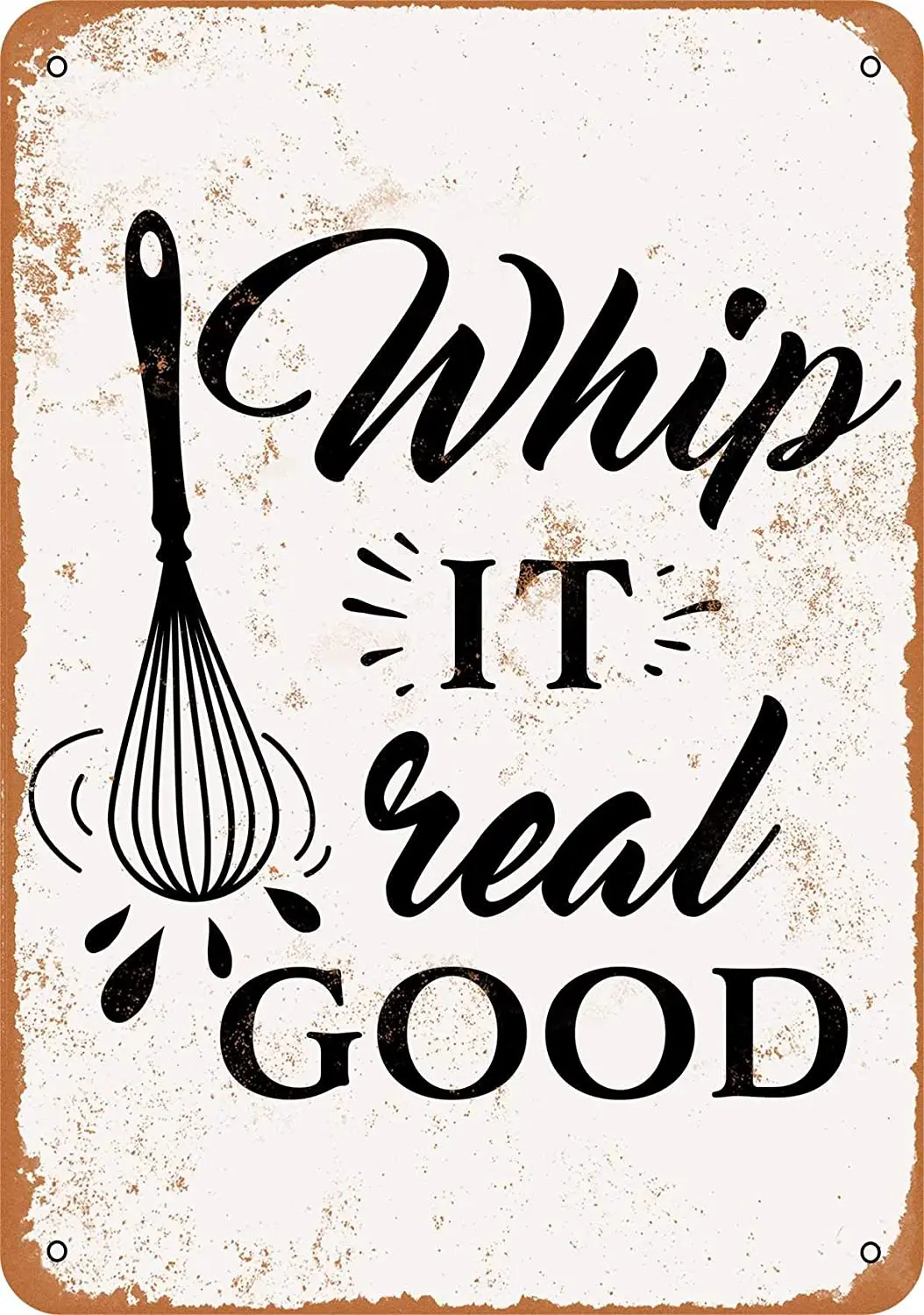 

WallColor 8*12 Metal Sign Whip It Real Good Vintage Look