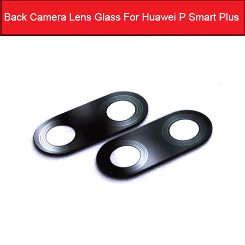 P Smart Plus Задний объектив задней камеры для huawei P Smart Plus стеклянный объектив камеры с клейкой наклейкой запасные части - Цвет: P Smart Plus