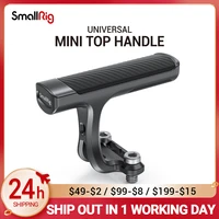 smallrig mini top handle for light weight cameras 14%e2%80%9d 20 screws comfortable dslr camera handle grip universal hand grip 2821
