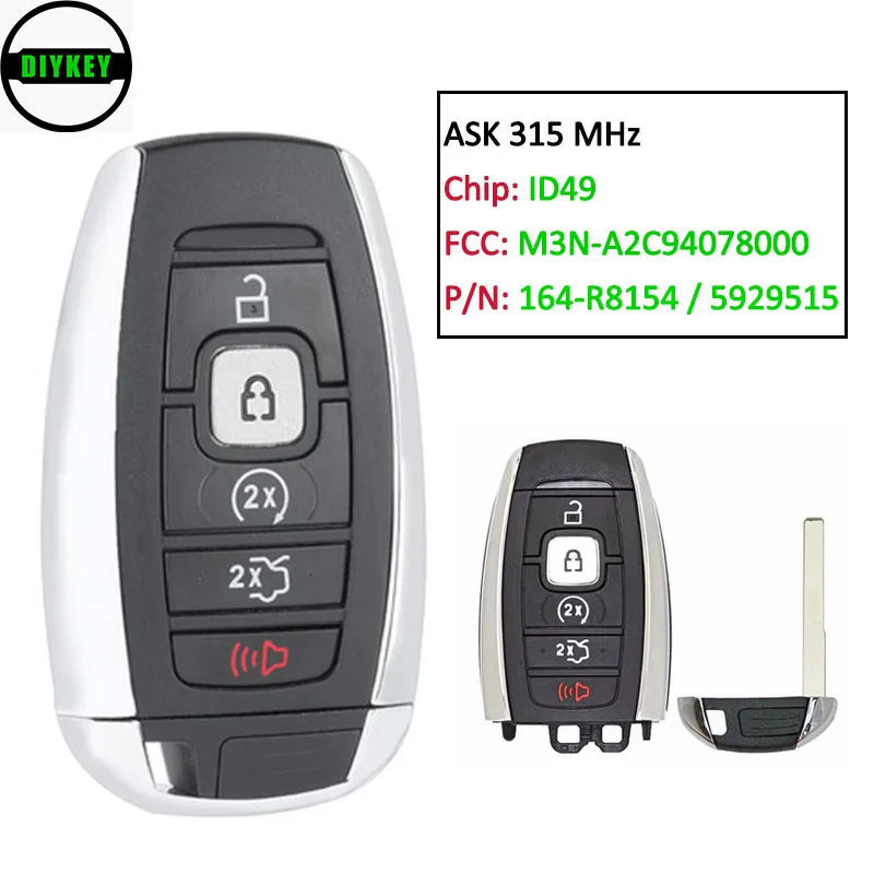 

DIYKEY Keyless Smart Prox Key Remote ASK 315MHz 49 Chip for Lincoln Continental MKC MKZ Navigator 164-R8154 FCC：M3N-A2C94078000