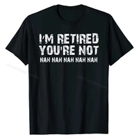 funny retirement shirt for retirement party or gift camisa cotton mens tees custom fashionable t shirts