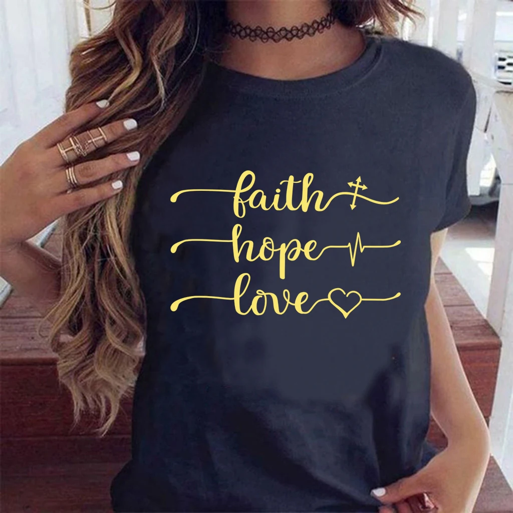 

FIXSYS Faith Love Hope Casual T-shirt Women T Shirt Summer Casual Short Sleeve Harajuku Tops New Graphic Woman Tees Black Tops