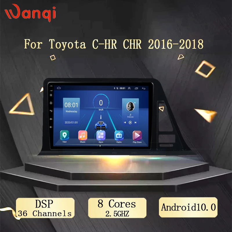 Wanqi Android 10. 0 мультимедийный видеоплеер GPS для Toyota C HR ЧР 2016 2017 2018 автомобильный DVD