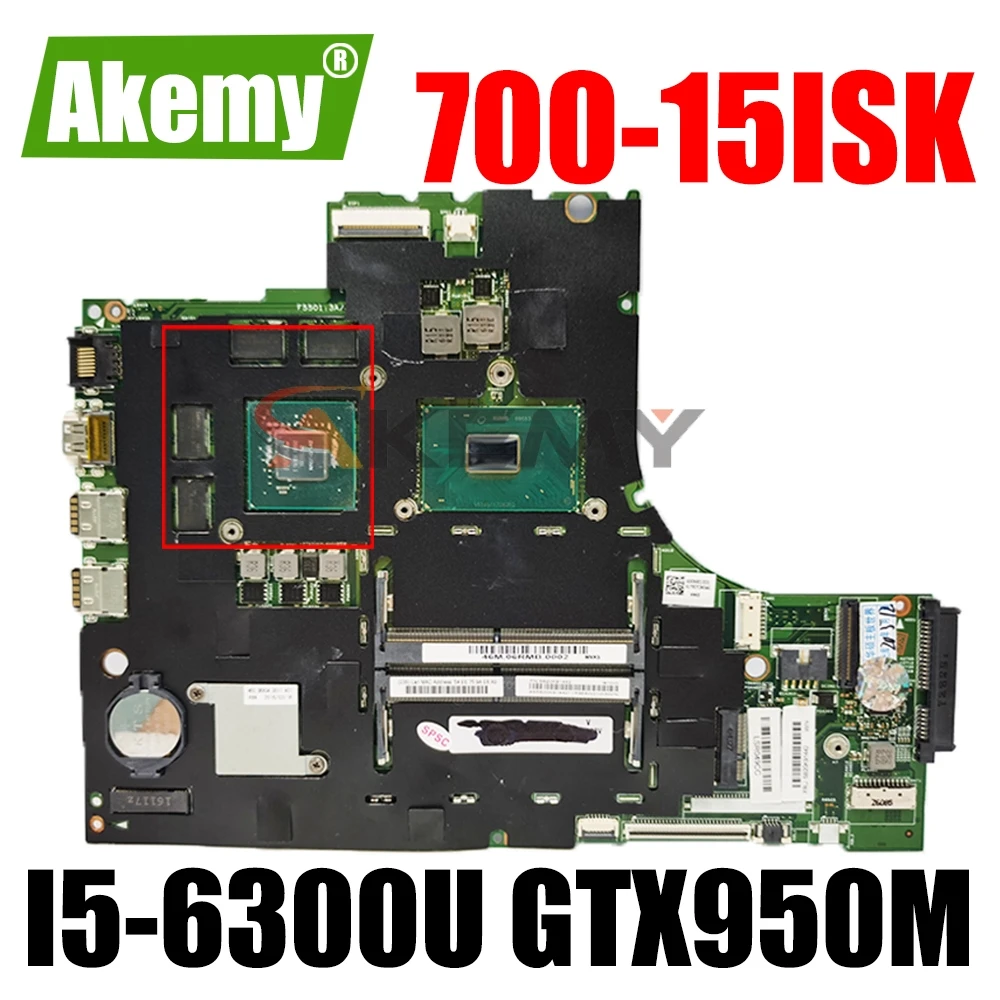 

700-15ISK motherboard for Lenovo ideapad 700-15ISK xiaoxin700 Laptop Motherboard I5-6300U CPU GTX950M original tested