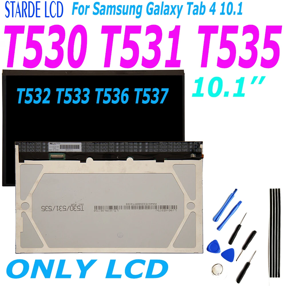 

1 Pcs 10.1’’ LCD For Samsung Galaxy Tab 4 10.1 T530 T531 T532 T533 T535 T536 T537 Tablet LCD Display Screen Replacement Part