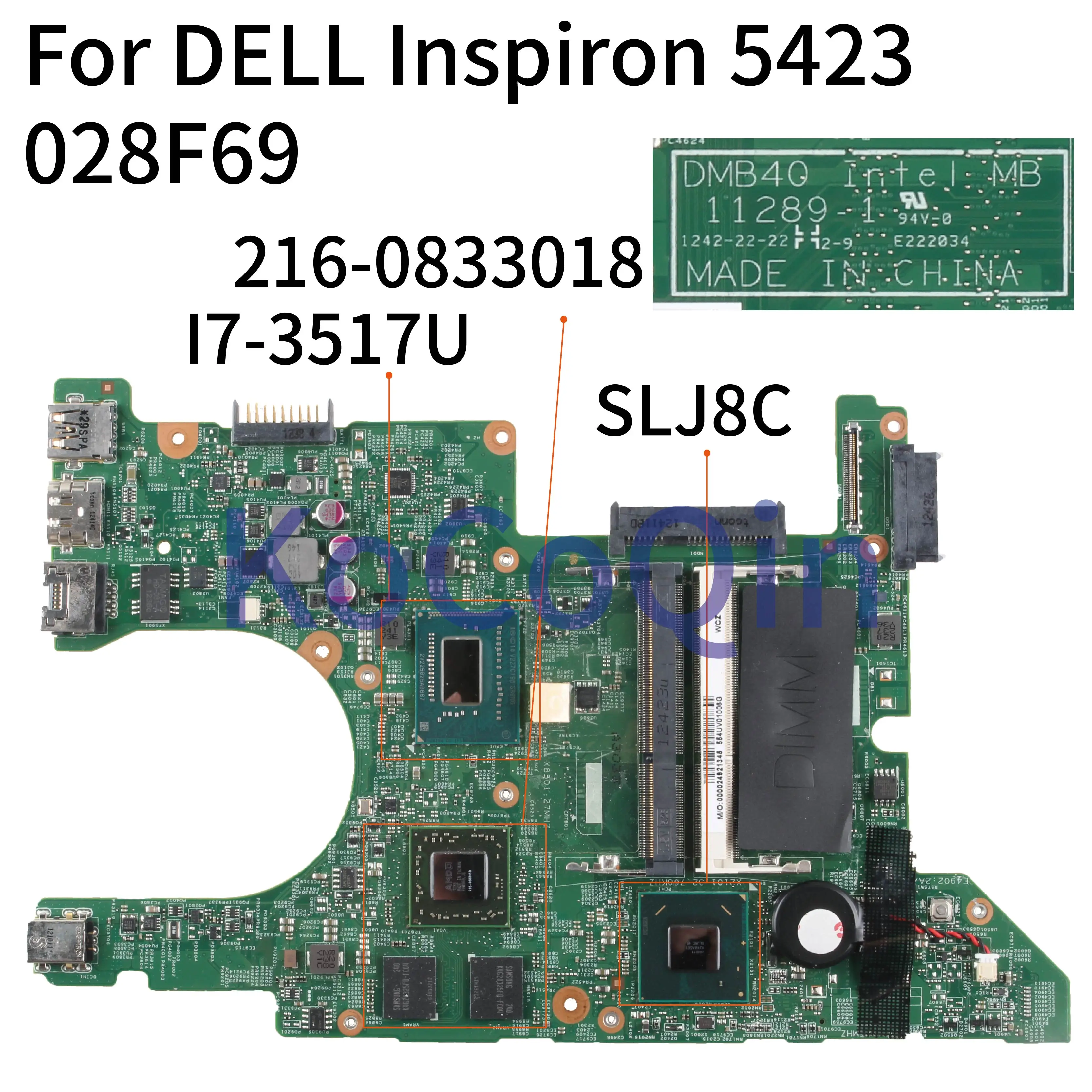 KoCoQin материнская плата для ноутбука DELL Inspiron 14Z 5423 I7 3517U CN 028F69 11289 1 SR0N6 216 0833018