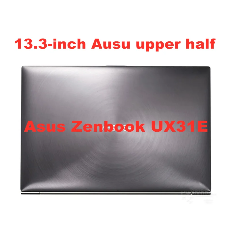 ЖК экран для ноутбука Asus ZenBook UX31E 13 3 дюйма в сборе верхняя половина комплекта