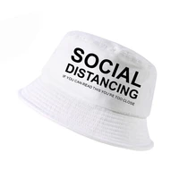 social distancing if you can read this youre too close letter women bucket hat summer sun hat harajuku pop fisherman cap