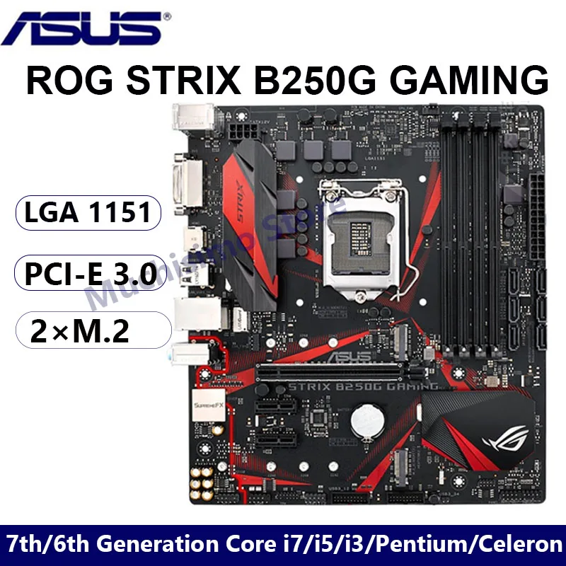 

Материнская плата Asus ROG STRIX B250G GAMING Core i7/i5/i3/Pentium/Celeron LGA1151 DDR4 Micro ATX, настольный компьютер M.2 PCI-E 3,0, б/у