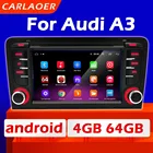 Автомагнитола на Android, мультимедийный плеер для Audi A3 2003 2004 2005 2006 2006 2007 2008 2009 2010 8P 8P1 8V 3-дверный S3 RS3 2din