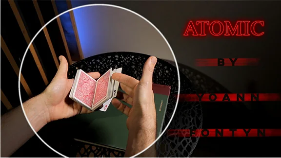 

2021 11 Atomic by Yoann Fontyn - Magic Tricks