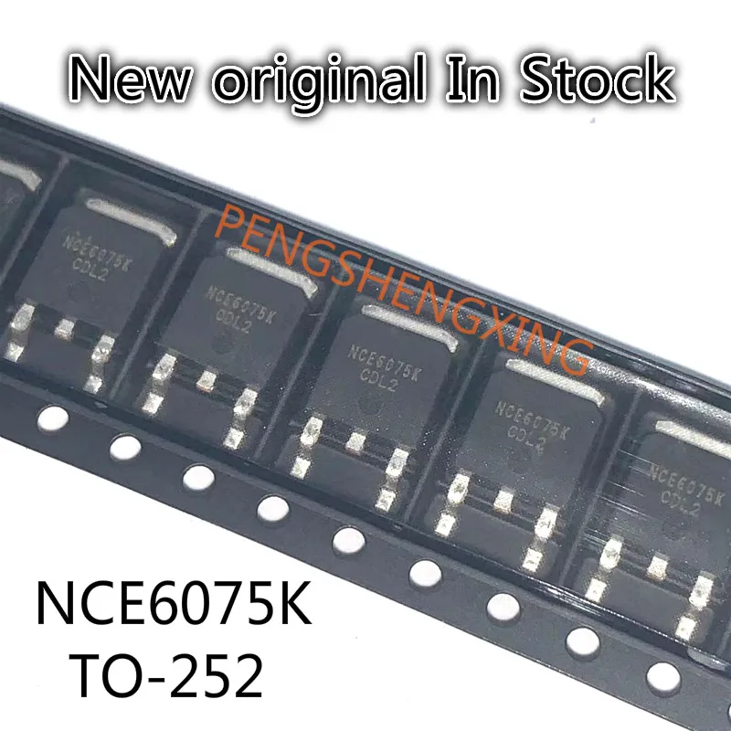 10 шт./лот NCE6075K 60V 75A TO-252 новый оригинальный точечный горячая распродажа