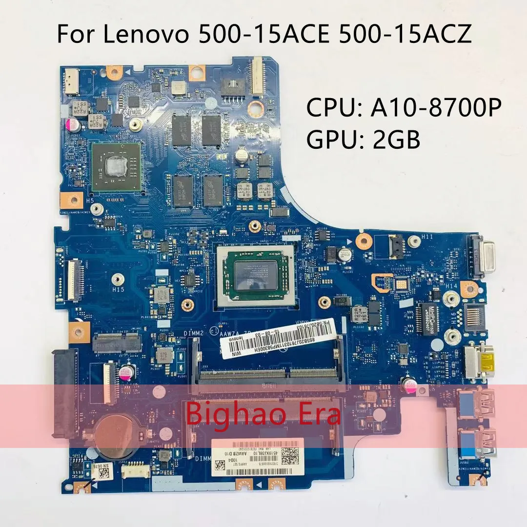 

LA-C285P 5B20J76103 Mainboard is Suitable For Lenovo 500-15ACE 500-15ACZ Laptop Motherboard A10-8700P 2GB-GPU