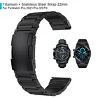 Ремешок из титана и стали для TicWatch Pro 2021 2020Pro 3 GPS 22 мм, браслет для наручных часов Ticwatch GTX S2 E2