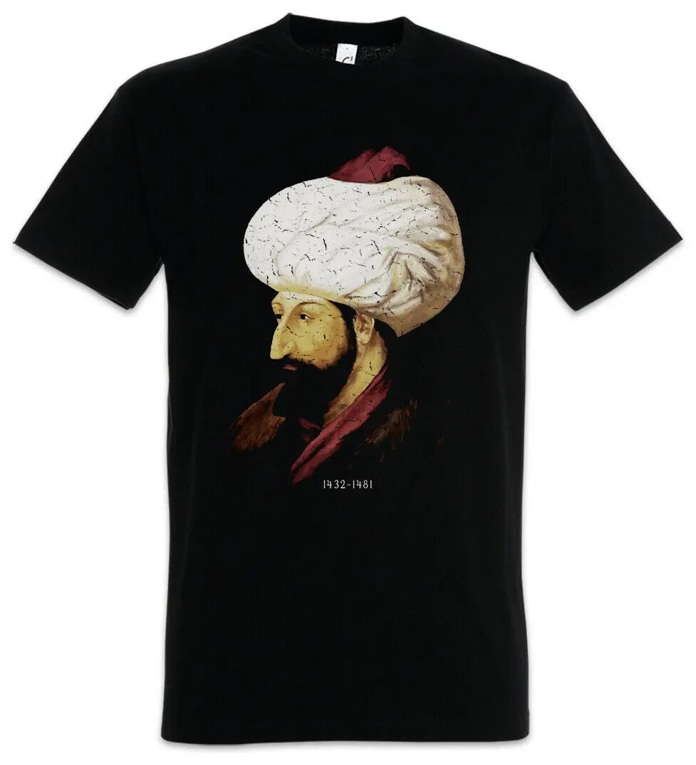 

The Conqueror Ottoman Sultan Mehmed II Fatih T-Shirt. Summer Cotton O-Neck Short Sleeve Mens T Shirt New S-3XL