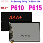 Сменный ЖК-дисплей 10,4 дюйма AAA + для Samsung Galaxy Tab S6 Lite P610 P615, ЖК-дисплей с сенсорным экраном и дигитайзером в сборе для P610, ЖК-дисплей