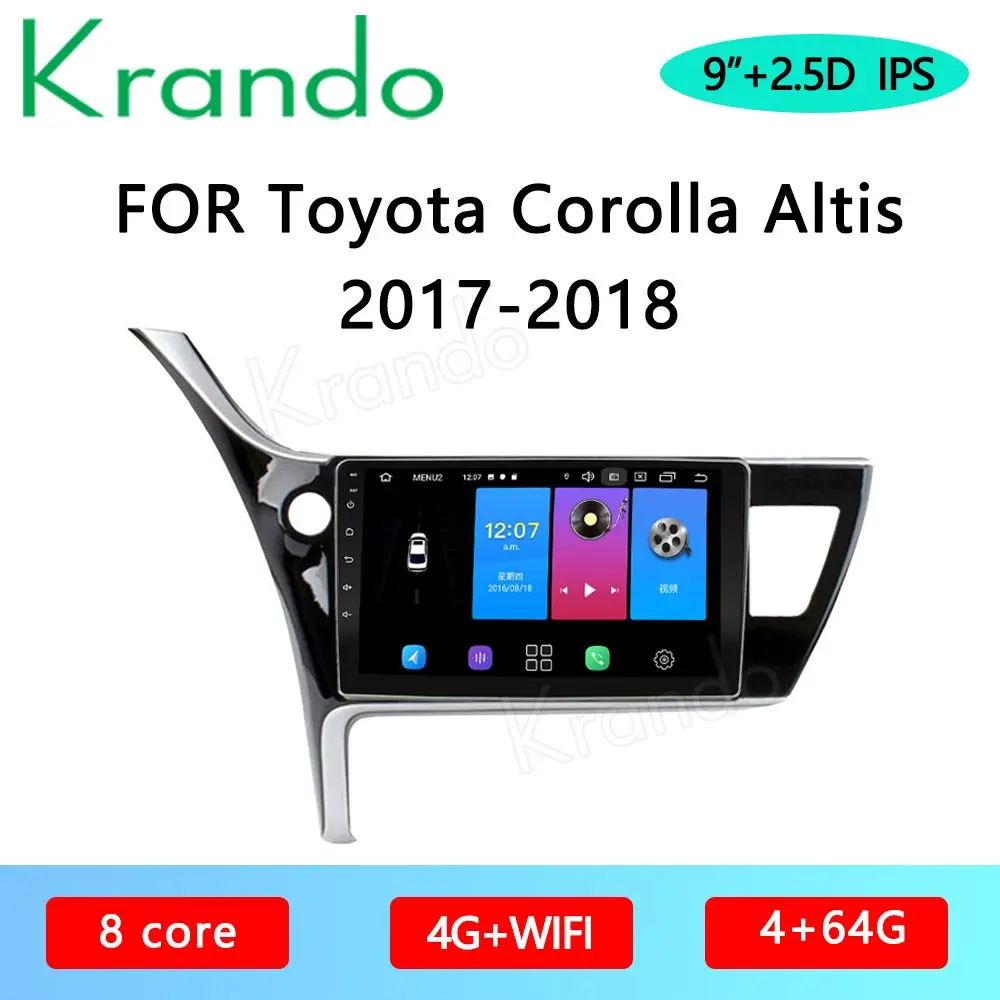 

Krando Android 10,0 9 "для Toyota Corolla Altis 2017-2018 автомобильный Радио плеер gps навигация Мультимедийная система