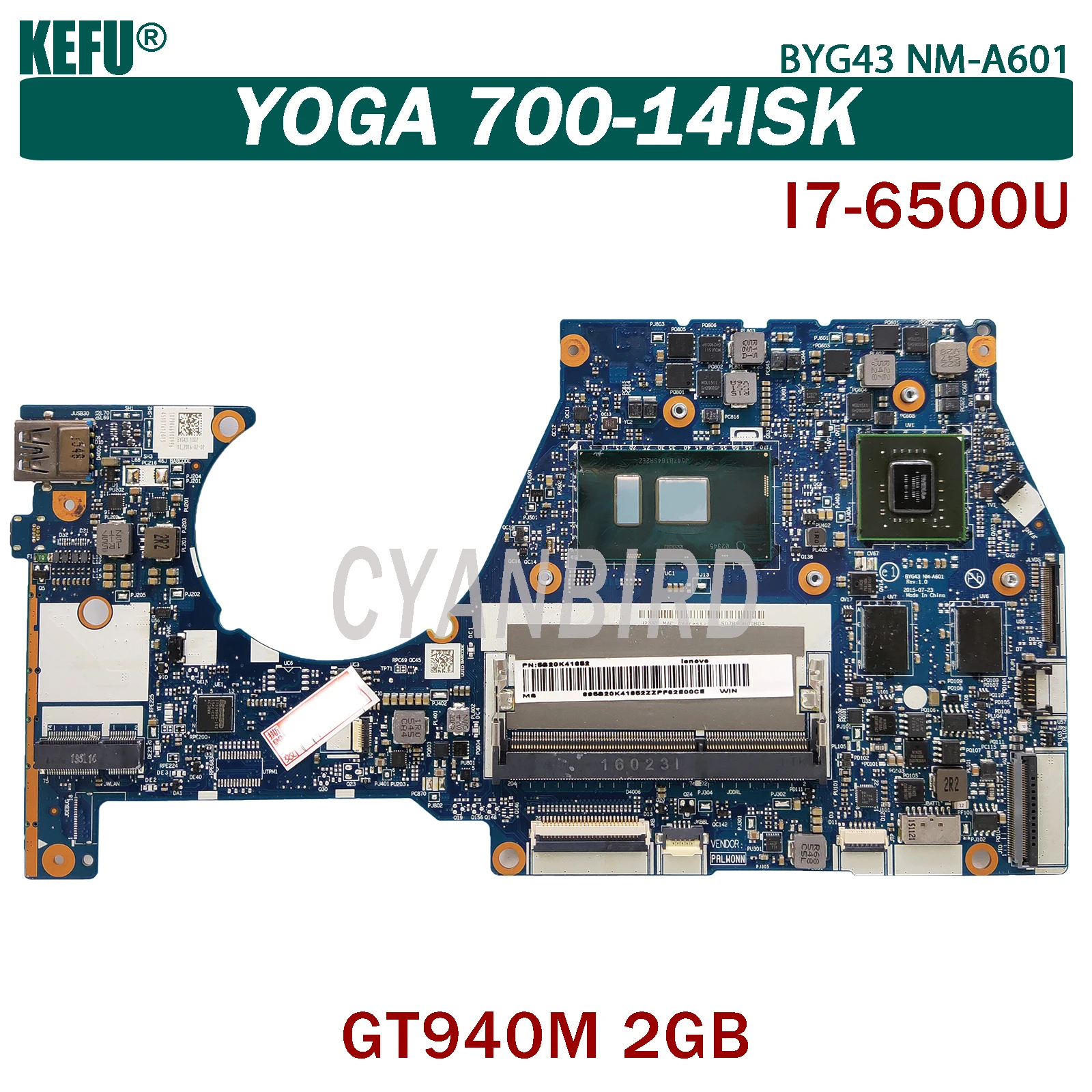 

KEFU BYG43 NM-A601 original mainboard for Lenovo YOGA 700-14ISK with I7-6500U GT940M Laptop motherboard