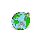 Эмалированный значок Be Kind, значок World Environment