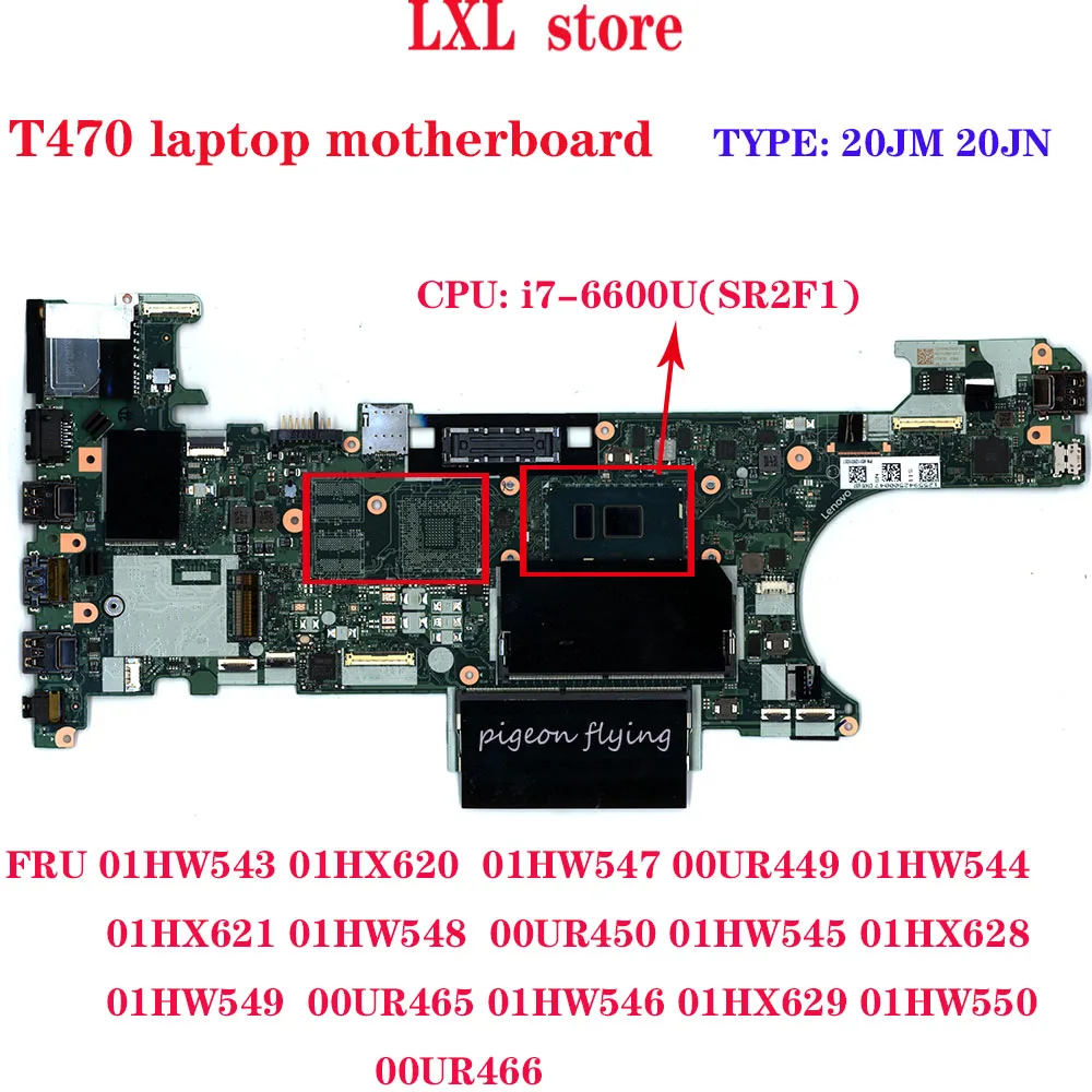 

NM-A931 T470 laptop motherboard for 14.0"lenovo Thinkpad laptop CPU:i7-6600U DDR4 FRU 01HW549 00UR465 01HW546 01HX629 01HW550
