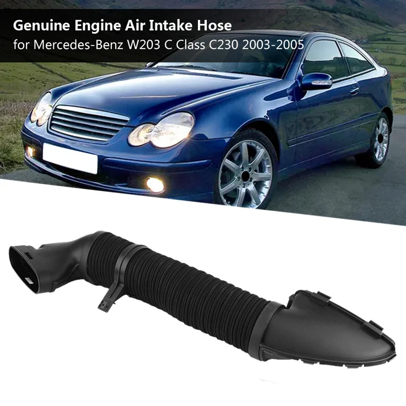 Воздушный шланг двигателя автомобиля для Mercedes Benz W203 C Class C230 2003 2004 2005