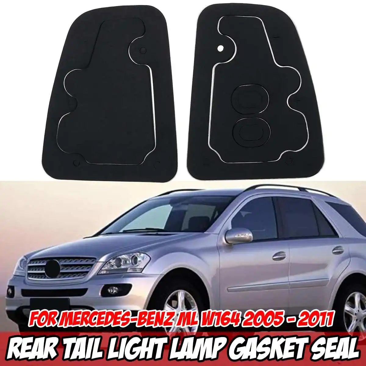 

A Pair Car Rear Tail Brake Light Lamp Gasket Seal Gaskets For Mercedes For Benz ML W164 2005-2011 A1648261691 A1648261591