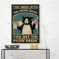 black cat poster cat lovers gifts you mess with the meow meow you get the wall art prints home decor canvas floating frame