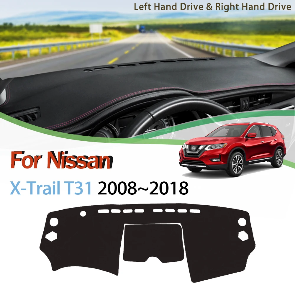 

Anti-Slip Mat For Nissan X-Trail 2008-2018 T32 T31 Dashboard Cover Pad Sunshade Dashmat Protect Carpet Anti-UV Accessories