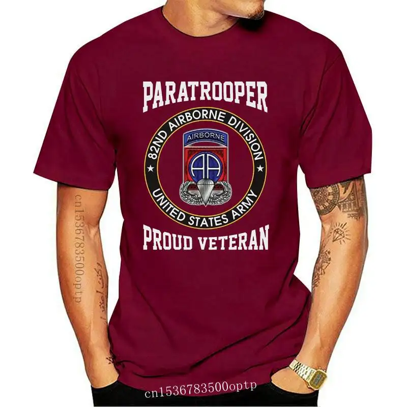 

New 82Nd Airborne Division - Proud Paratrooper Veteran Men 2021 Summer Fashion Street Wear Top Selling Designer Custom T Shirts