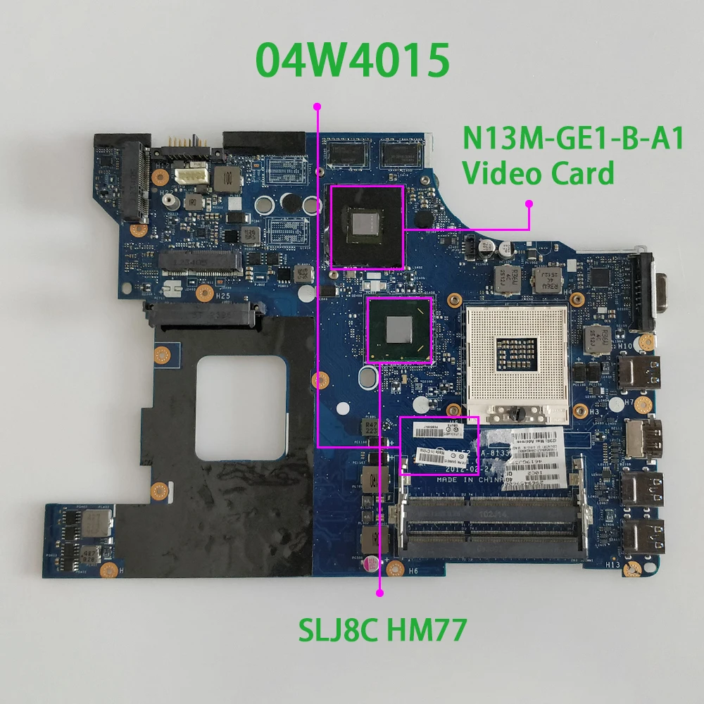 Для Lenovo ThinkPad E530 E530C FRU 04W4015 LA-8133P w N13M-GE1-B-A1 видеокарта SLJ8C HM77 материнская плата для