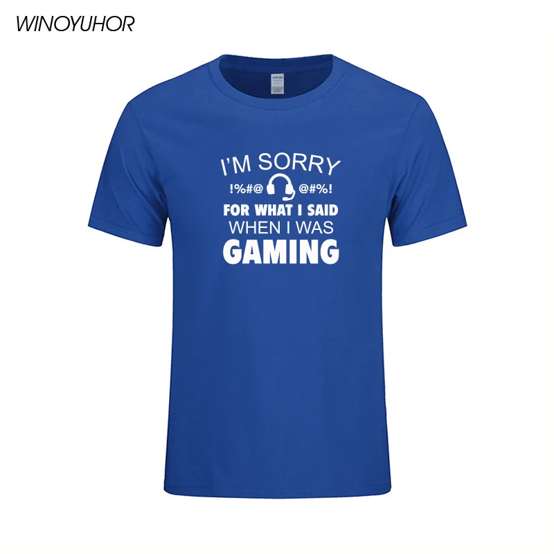 

I'm Sorry For What I Said When I Was Gaming T-Shirt Funny Birthday Gift For Men Boyfriend Husband Gamer T Shirt Summer New