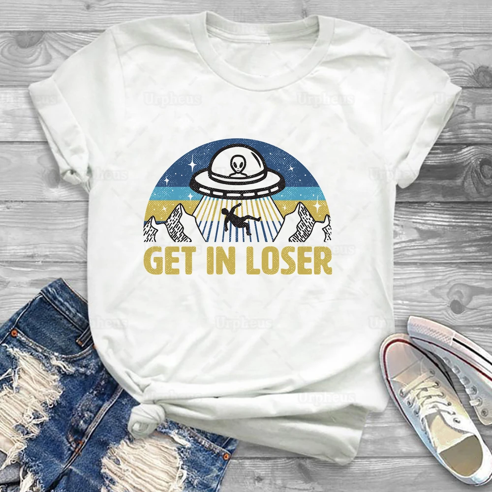 

100% Cotton Novelty Alien Ufo Shirt Get In Loser Humor Alien I Believe Tshirt Sarcastic Funny T Shirt Top Tees