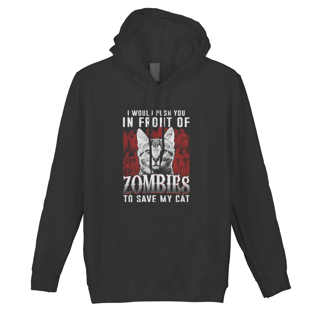 

Men's Hoodie I Would Push You In Front of Zombies to funnyPrint Punk Pullover autumn Hood Men Clothing 41169