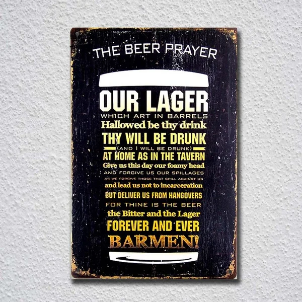 

The Beer Prayer Vintage Tin Sign Metal Sign Metal Poster Metal Decor Metal Painting Wall Sticker Wall Sign Wall Decor
