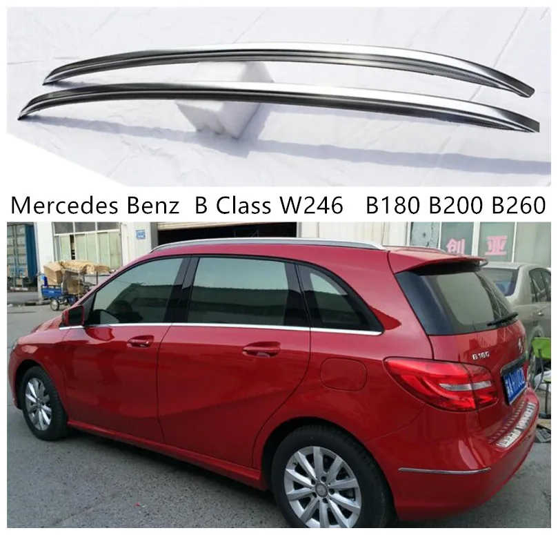 

Roof Rack For Mercedes Benz B Class W246 2011-2018 Aluminum Alloy Rails Bar Luggage Carrier Bars top bar Racks Rail Boxes