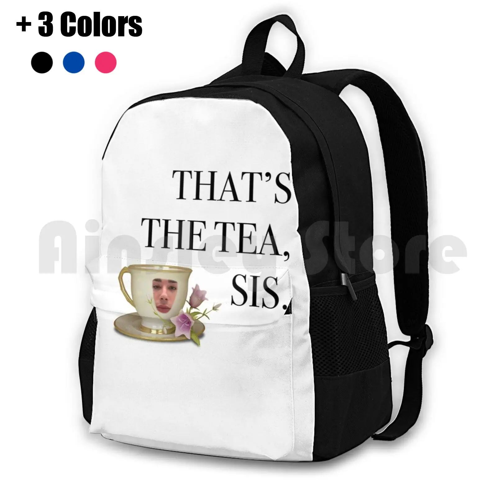 

That'S The Tea , Sis. Outdoor Hiking Backpack Waterproof Camping Travel Tea James James Flashback Mary Youtube Funny Wig