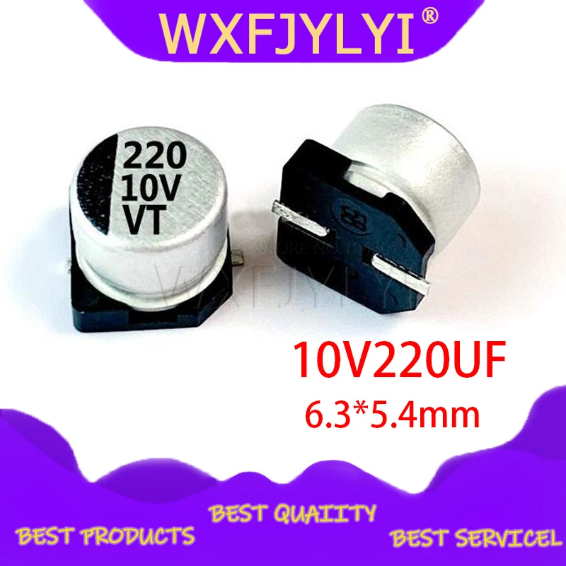 

10PCS Electrolytic capacitor 10V220UF 6.3*5.4mm SMD aluminum electrolytic capacitor 220uf 10v