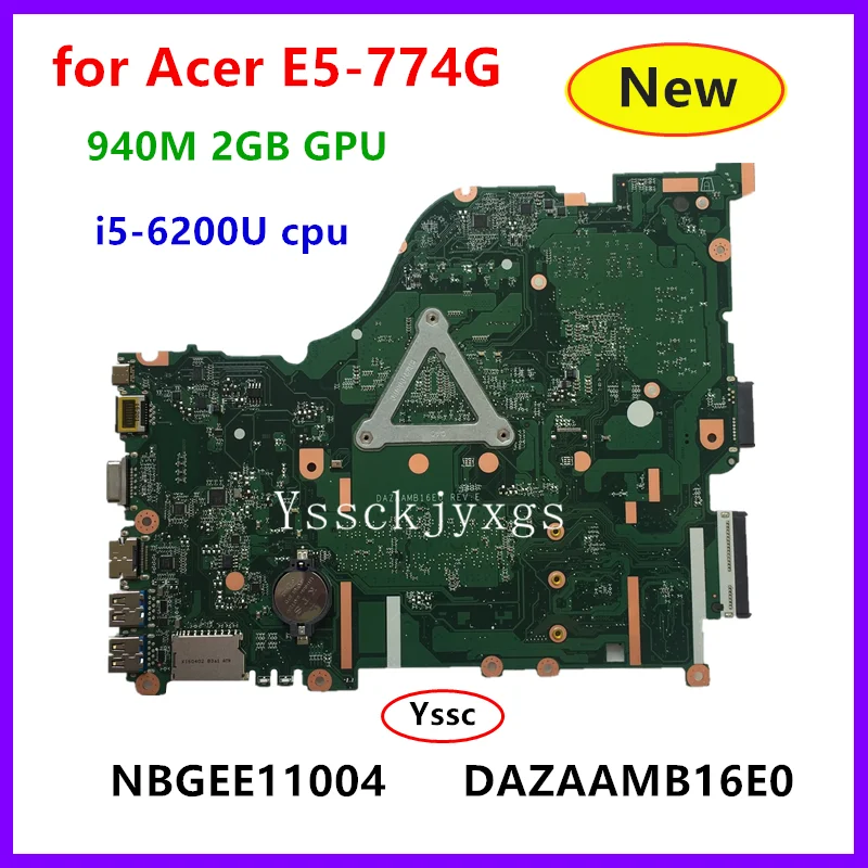 Новый DAZAAMB16E0 материнская плата для Acer Aspire E5-774G ноутбука NBGEE11004 (с i5-6200U процессор + 940