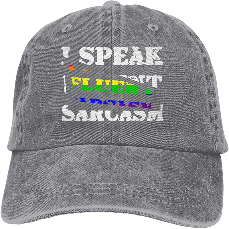 

I Speak Fluent Sarcasm Sports Denim Cap Adjustable Unisex Plain Baseball Cowboy Snapback Hat