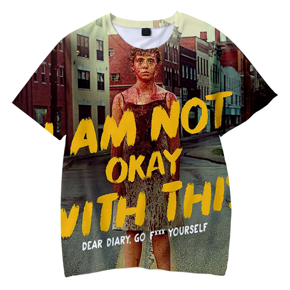 Новинка 2020 года футболка для мужчин и женщин с 3D принтом i am'm not okay with this детская