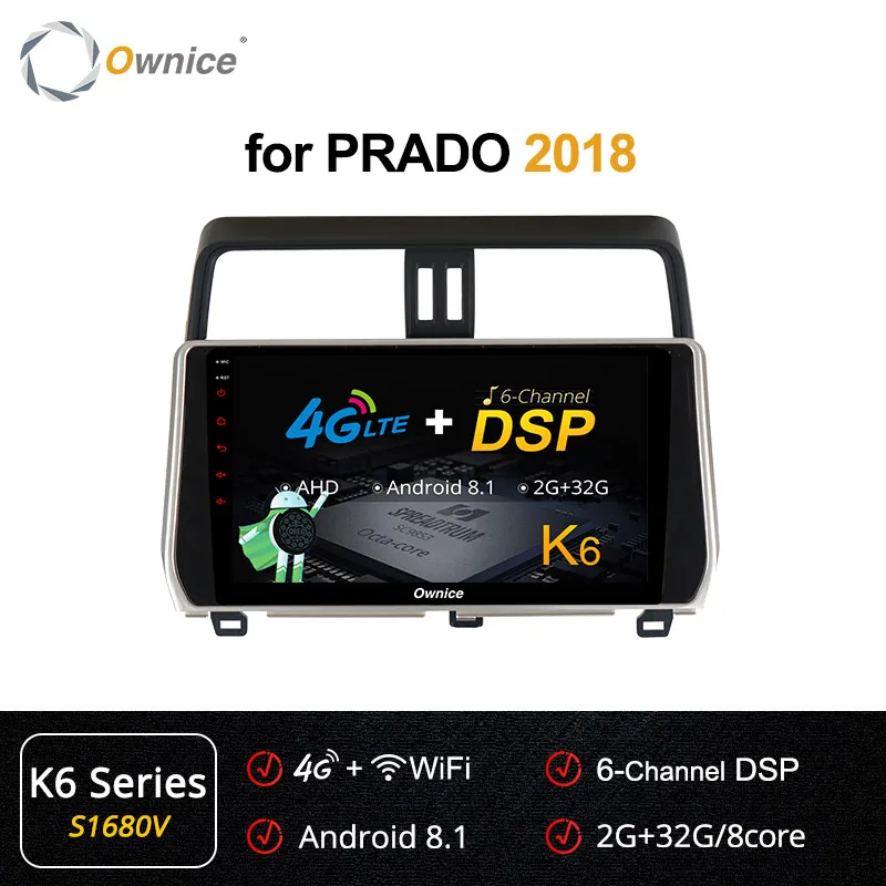 Ownice k3 k5 k6 Авторадио Android 9,0 4 ГБ Автомобильный dvd-плеер для Toyota Land Cruiser prado LC150 радио SPDIF DSP 360 панорама - Цвет: S1680 K6