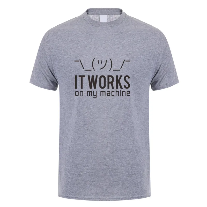 Летние мужские футболки, Забавные футболки с надписью «Geek It works on my machine», мужские хлопковые футболки с коротким рукавом и компьютерным программатором, OZ-148 - Цвет: sport grey