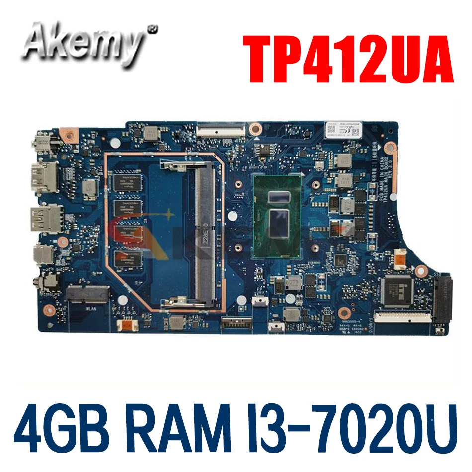 

Akemy TP412UA Laptop motherboard for ASUS Vivobook Flip14 TP412UA TP412U TP412 original mainboard 4GB RAM I3-7020U CPU test ok