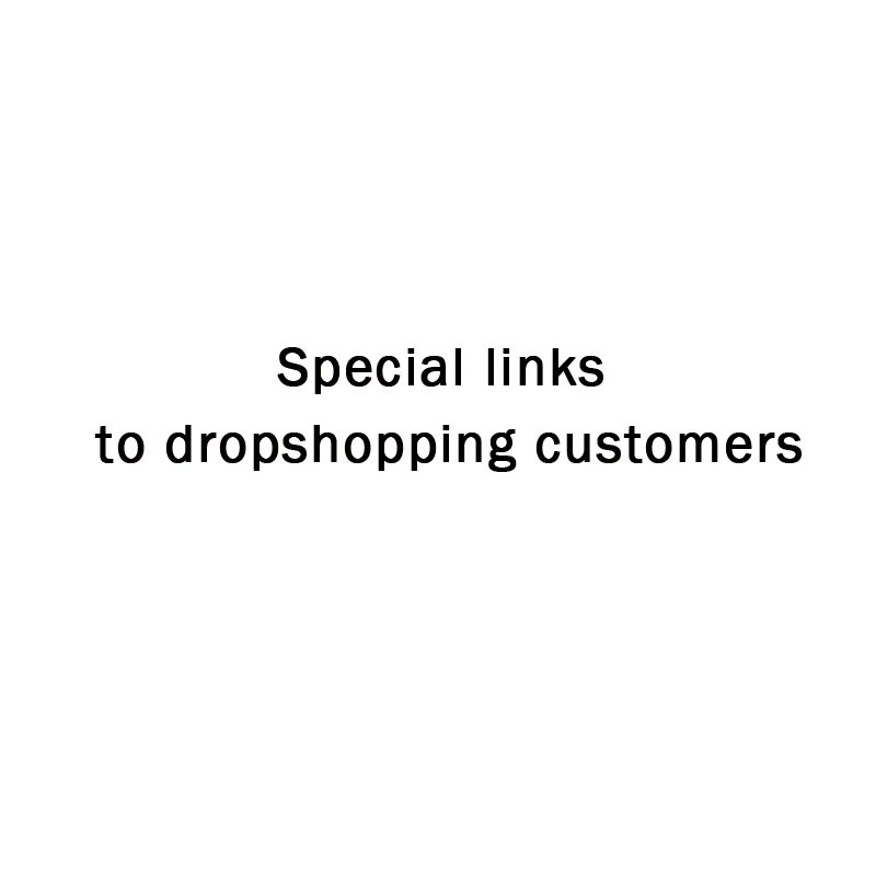 

Специальные Ссылки для клиентов dropshopping