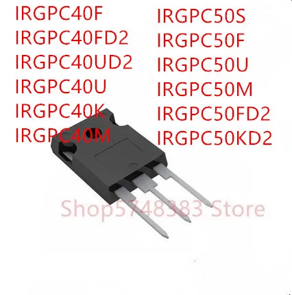 10 шт. IRGPC40F IRGPC40FD2 IRGPC40UD2 IRGPC40U IRGPC40K IRGPC40M IRGPC50S IRGPC50F IRGPC50U IRGPC50M IRGPC50FD2-50gd2 | Электроника