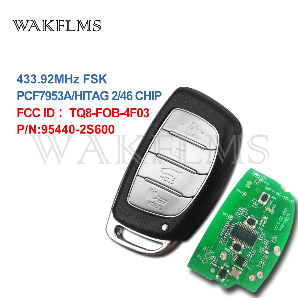 Новинка 4 кнопочный умный телефон 433 МГц чип 7953A для Hyundai TUCSON 2014 2015 с Blade 95440 2S600|Ключ