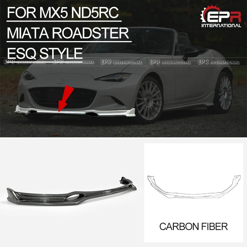 Углеродное волокно для Mazda MX5 ND5RC родстер Miata ESQ СТИЛЬ передняя губа глянцевая