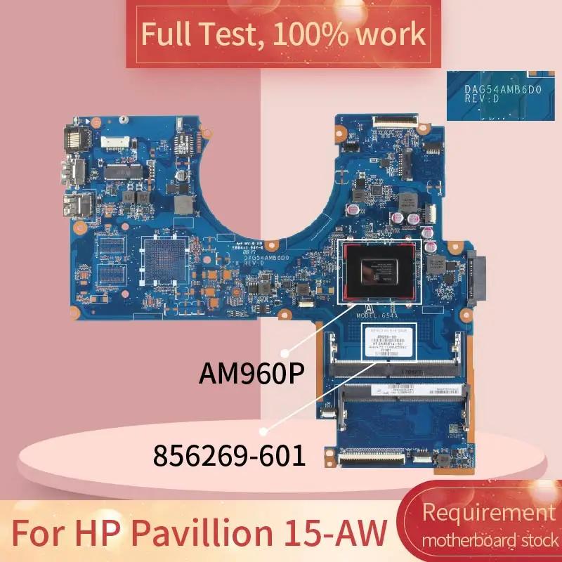 Материнская плата для ноутбука HP 15 AW 856269 DAG54AMB6D0 AM960P DDR3 601 рабочий|Материнские